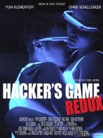 Watch Hacker\'s Game redux Myflixer