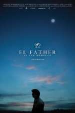 Watch El Father Plays Himself Myflixer