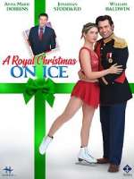 Watch A Royal Christmas on Ice Myflixer