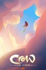 Watch Crow: The Legend Myflixer