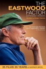 Watch The Eastwood Factor Myflixer