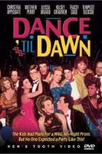 Watch Dance 'Til Dawn Myflixer