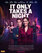 Watch It Only Takes a Night Myflixer