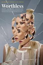 Watch Worthless Myflixer