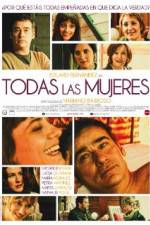 Watch Todas las mujeres Myflixer