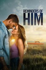 Watch Reminders of Him Myflixer