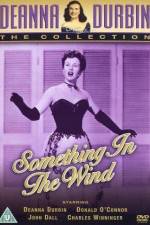 Watch Something in the Wind Myflixer