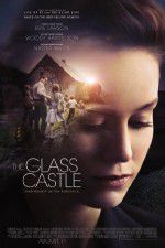 Watch The Glass Castle Myflixer