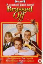 Watch Brassed Off Myflixer