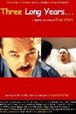 Watch Three Long Years Myflixer