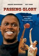 Watch Passing Glory Myflixer