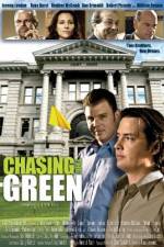 Watch Chasing the Green Myflixer