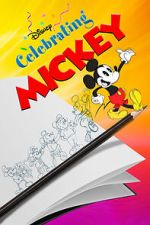 Watch Celebrating Mickey Myflixer