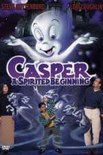 Watch Casper A Spirited Beginning Myflixer