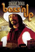 Watch Boss'n Up Myflixer