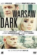 Watch Warsaw Dark Myflixer