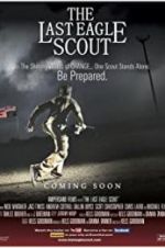 Watch The Last Eagle Scout Myflixer