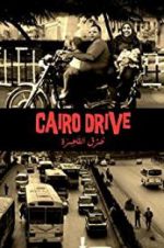 Watch Cairo Drive Myflixer