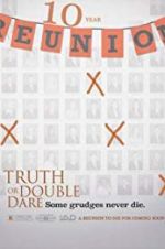 Watch Truth or Double Dare Myflixer