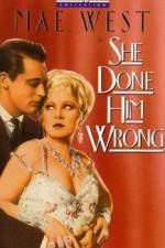 Watch She Done Him Wrong Myflixer