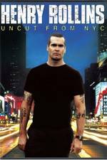 Watch Henry Rollins Uncut from NYC Myflixer