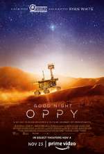 Watch Good Night Oppy Myflixer