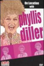 Watch On Location With Phyllis Diller Myflixer
