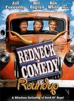 Watch Redneck Comedy Roundup Myflixer