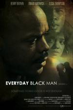 Watch Everyday Black Man Myflixer