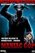 Watch Maniac Cop Myflixer