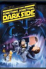 Watch Family Guy Something Something Something Dark Side Myflixer