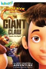Watch The Jungle Book: The Legend of the Giant Claw Myflixer