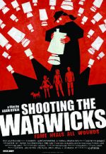 Watch Shooting the Warwicks Myflixer
