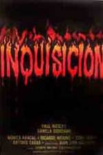Watch Inquisicion Myflixer
