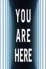 Watch You Are Here Myflixer