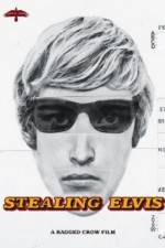 Watch Stealing Elvis Myflixer