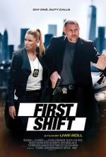 Watch First Shift Myflixer
