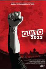 Watch Quito 2023 Myflixer