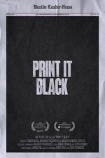 Watch Print It Black Myflixer