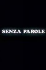 Watch Senza parole Myflixer
