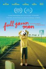 Watch Full Grown Men Myflixer