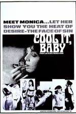 Watch Cool It Baby Myflixer
