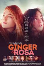 Watch Ginger & Rosa Myflixer