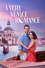 Watch A Very Venice Romance Myflixer
