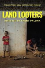 Watch Land Looters Myflixer