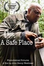 Watch A Safe Place Myflixer