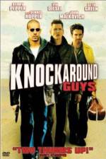 Watch Knockaround Guys Myflixer