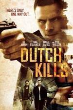 Watch Dutch Kills Myflixer