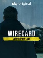 Watch Wirecard: The Billion Euro Lie Myflixer