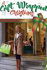 Watch A Gift Wrapped Christmas Myflixer